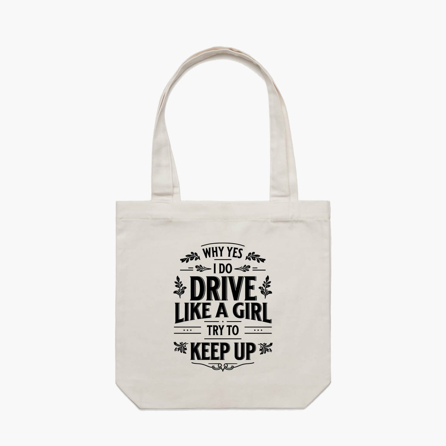 Drive Like a Girl Tote Bag